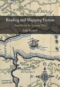 cover of the book Reading and Mapping Fiction: Spatialising the Literary Text