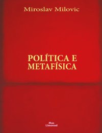 cover of the book Política e Metafísica