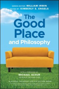 cover of the book The Good Place and Philosophy: Everything is Forking Fine!