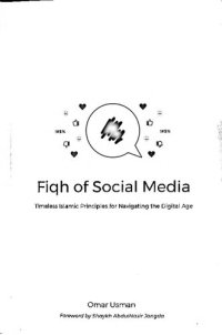 cover of the book Fiqh of Social Media (Timeless Islamic Principles for Navigating the Digital Age)