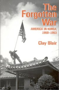 cover of the book The Forgotten War: America in Korea, 1950-1953