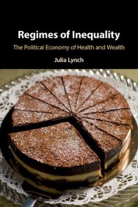 cover of the book Regimes of Inequality: The Political Economy of Health and Wealth