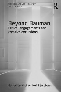 cover of the book Beyond Bauman: Critical Engagements and Creative Excursions