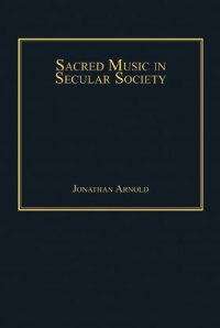 cover of the book Sacred Music in Secular Society