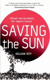 cover of the book Saving the Sun: How Wall Street Mavericks Shook Up Japan's Financial World and Made Billions