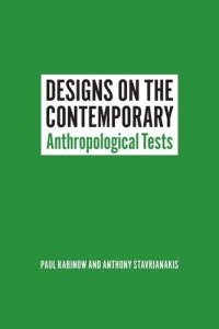 cover of the book Designs on the Contemporary: Anthropological Tests