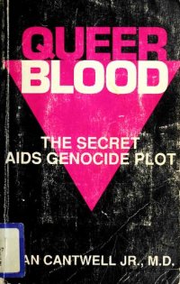 cover of the book Queer Blood: The Secret AIDS Genocide Plot