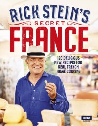 cover of the book Rick Stein's Secret France