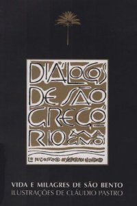 cover of the book Diálogos de São Gregório Magno. Livro segundo: Vida e milagres de São Bento