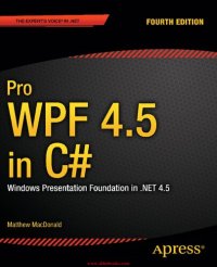 cover of the book Pro Wpf 4.5 in C#: Windows Presentation Foundation in .Net 4.5