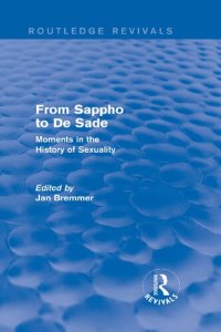 cover of the book From Sappho to De Sade: Moments in the History of Sexuality