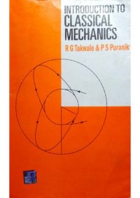 cover of the book Introduction To Classical Mechanics (INDIA Higher Education SCIENCE & MATHEMATICS PHYSICS)