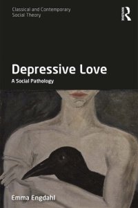 cover of the book Depressive Love: A Social Pathology