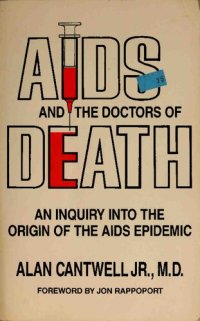 cover of the book AIDS And the Doctors of Death: An Inquiry into the Origin of the AIDS Epidemic