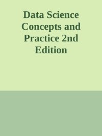 cover of the book Data Science: Concepts and Practice