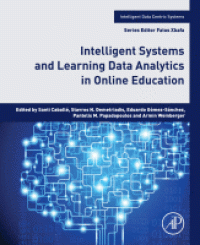 cover of the book Intelligent Systems and Learning Data Analytics in Online Education: A volume in Intelligent Data-Centric Systems