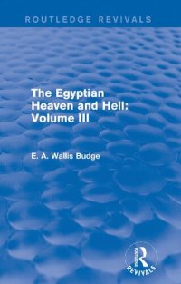 cover of the book The Egyptian Heaven and Hell: Volume III (Books on Egypt and Chaldaea, 22)