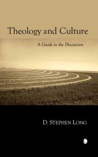 cover of the book Theology and Culture: A Guide to the Discussion