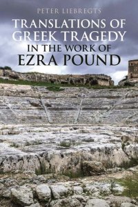 cover of the book Translations of Greek Tragedy in the Work of Ezra Pound (Bloomsbury Studies in Classical Reception)