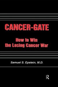 cover of the book Cancer-gate: How to Win the Losing Cancer War