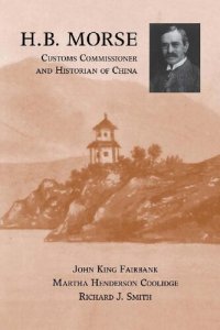 cover of the book H.B. Morse, Customs Commissioner and Historian of China