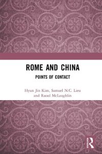 cover of the book Rome and China: Points of Contact