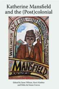 cover of the book Katherine Mansfield and the (Post)colonial