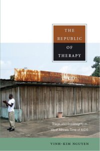 cover of the book The Republic of Therapy: Triage and Sovereignty in West Africa’s Time of AIDS