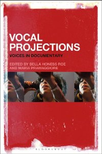 cover of the book Vocal Projections: Voices in Documentary