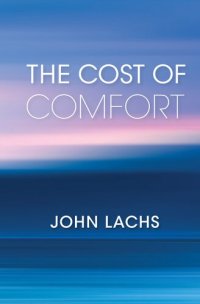 cover of the book The Cost of Comfort