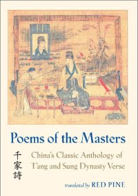 cover of the book Poems of the Masters: China's Classic Anthology of T'ang and Sung Dynasty Verse