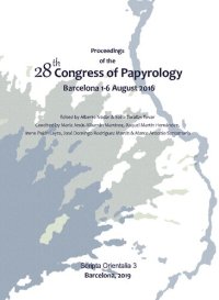 cover of the book Proceedings of the 28th Congress of Papyrology : Barcelona 1-6 August 2016