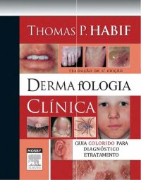 cover of the book Clinical Dermatology. Expert Consult. Online And Print: A Color Guide to Diagnosis and Therapy