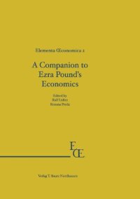 cover of the book A Companion to Ezra Pound's Economics