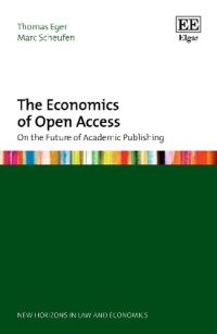 cover of the book The Economics of Open Access: On the Future of Academic Publishing