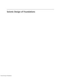 cover of the book Seismic Design of Foundations: Concepts and applications