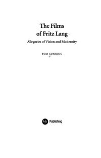 cover of the book The films of Fritz Lang: Allegories of Vision and Modernity