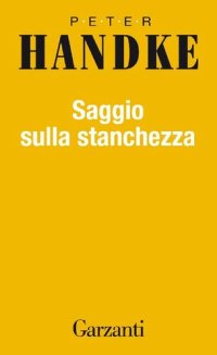 cover of the book Saggio sulla stanchezza