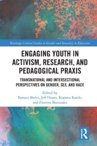 cover of the book Engaging Youth in Activism, Research and Pedagogical Praxis: Transnational and Intersectional Perspectives on Gender, Sex, and Race