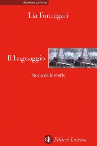 cover of the book Il linguaggio. Storia delle teorie