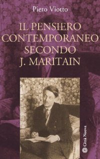 cover of the book Il pensiero contemporaneo secondo J. Maritain