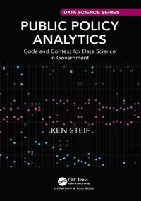 cover of the book Public Policy Analytics: Code and Context for Data Science in Government