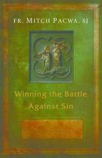 cover of the book Winning the Battle Against Sin: Hope-Filled Lessons from the Bible