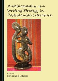 cover of the book Autobiography as a Writing Strategy in Postcolonial Literature