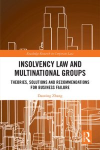 cover of the book Insolvency Law and Multinational Groups: Theories, Solutions and Recommendations for Business Failure