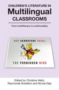 cover of the book Children's Literature in Multilingual Classrooms: From Multiliteracy to Multimodality