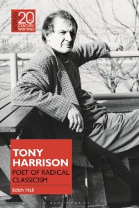 cover of the book Tony Harrison: Poet of Radical Classicism