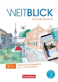 cover of the book Weitblick: Kurs-und Ubungsbuch B1+ mit PagePlayer-App inkl. Audios, Videos