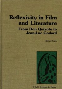 cover of the book Reflexivity in Film and Literature: from Don Quixote to Jean-Luc Godard