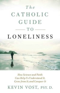 cover of the book Catholic Guide to Loneliness